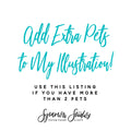 Add Extra Pets to My Custom Illustration!