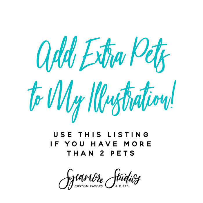 Add Extra Pets to My Custom Illustration!