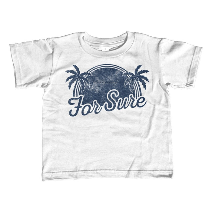 Boy's For Sure T-Shirt LA California Beach Vacation Palm Trees