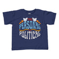 Boy's The Personal is Political T-Shirt