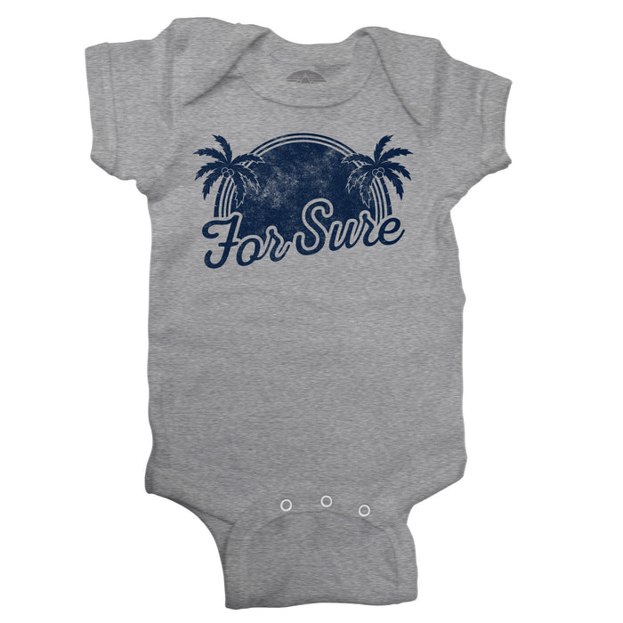 For Sure Infant Bodysuit - Unisex Fit