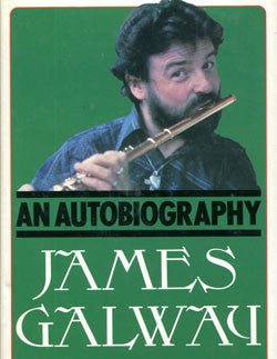 Galway, J. - An Autobiography - FLUTISTRY