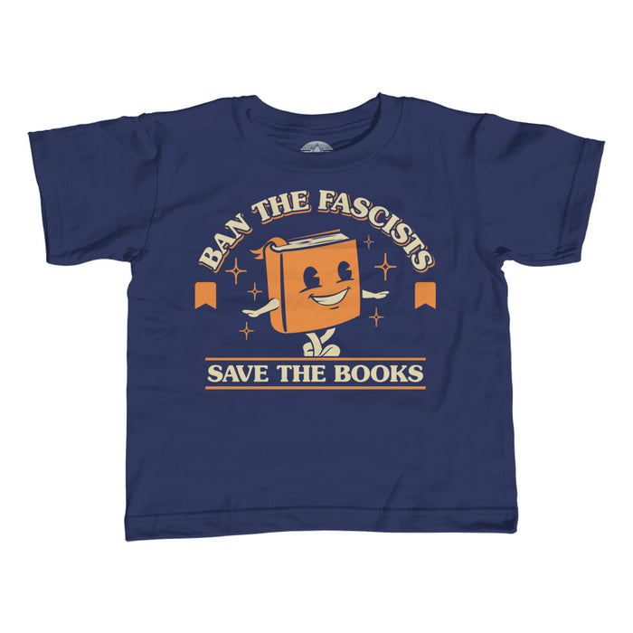Girl's Ban The Fascists Save The Books T-Shirt - Unisex Fit