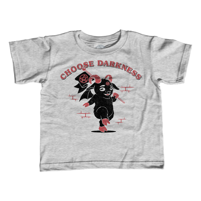 Girl's Choose Darkness T-Shirt - Unisex Fit