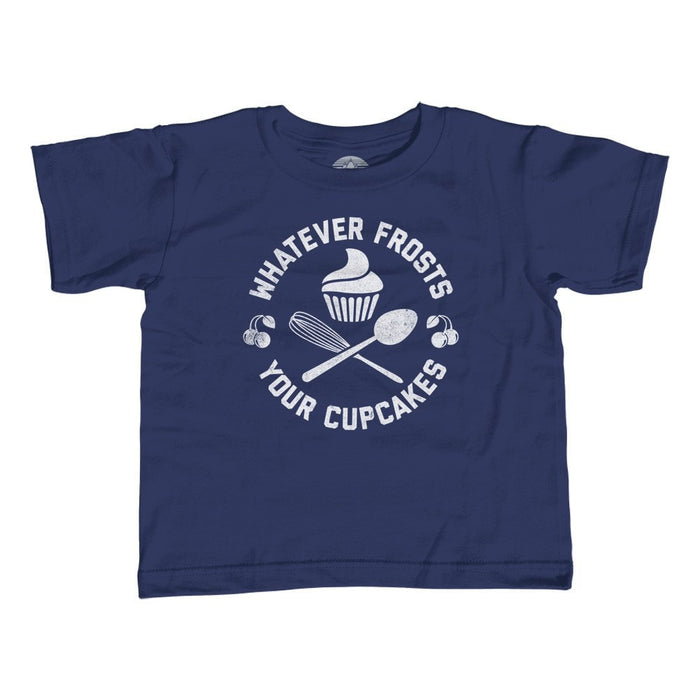 Girl's Whatever Frosts Your Cupcakes T-Shirt - Unisex Fit