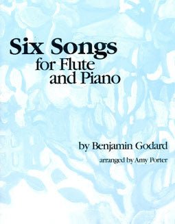 Godard, B. - Six Songs - FLUTISTRY