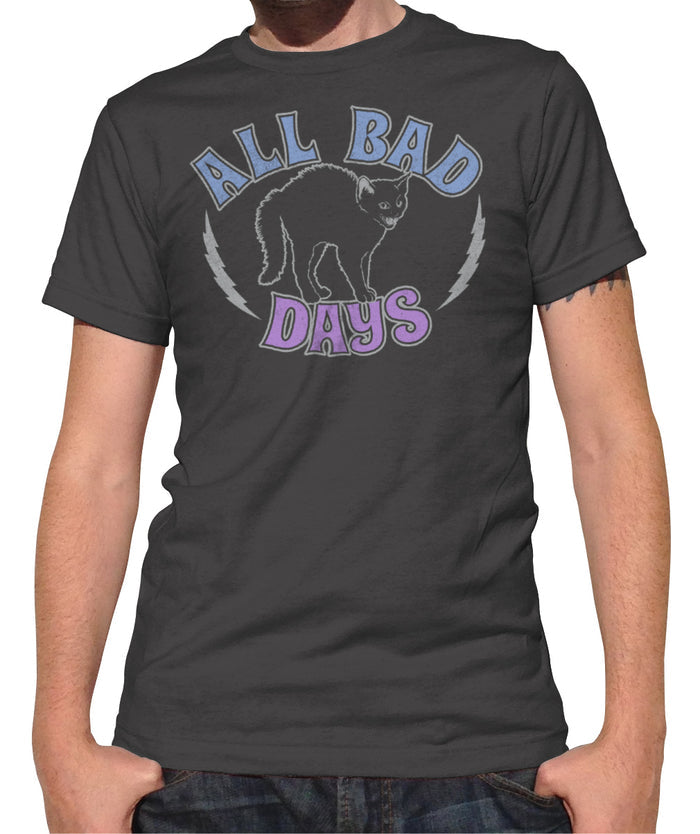Men's All Bad Days T-Shirt