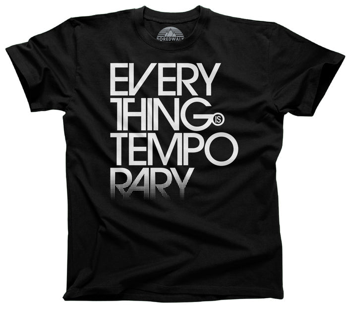 Men's Everything is Temporary T-Shirt