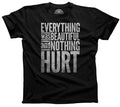 Men's Everything Was Beautiful and Nothing Hurt T-Shirt Kurt Vonnegut Quote