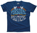 Men's The Personal is Political T-Shirt