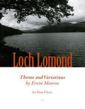 Monroe, E. - Loch Lomond: Theme & Variations - FLUTISTRY