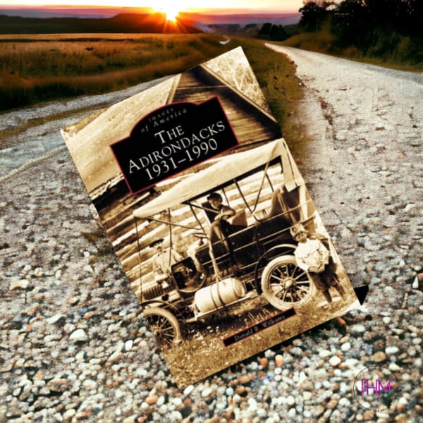 The Adirondacks 1931-1990 - Books