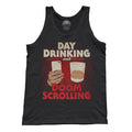 Unisex Day Drinking and Doom Scrolling Tank Top
