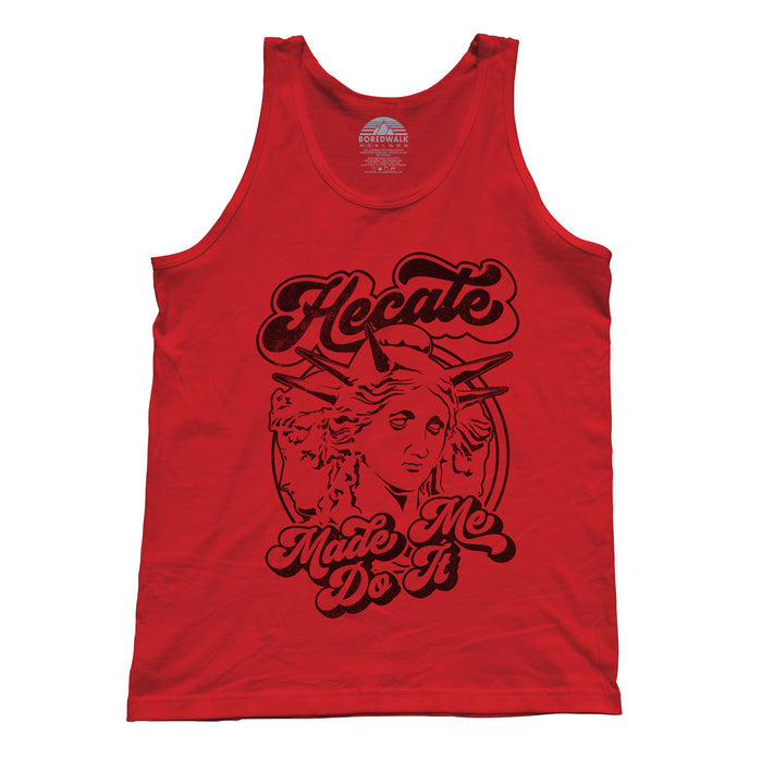 Unisex Hecate Made Me Do It Tank Top