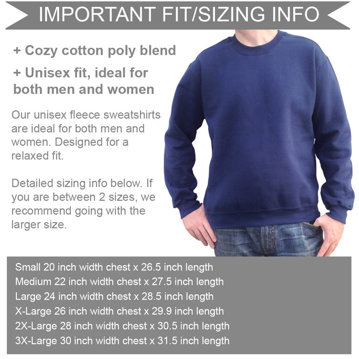 Unisex Here for a Good Time Not a Long Time Sweatshirt