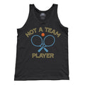 Unisex Not a Team Player Tank Top