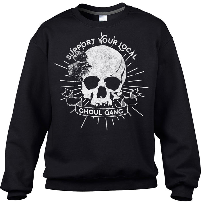 Unisex Support Your Local Ghoul Gang Sweatshirt