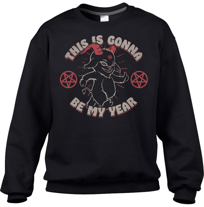 Unisex This is Gonna Be My Year Devil Sweatshirt
