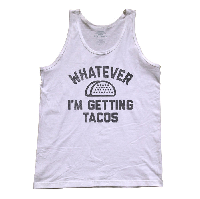 Unisex Whatever I'm Getting Tacos Tank Top