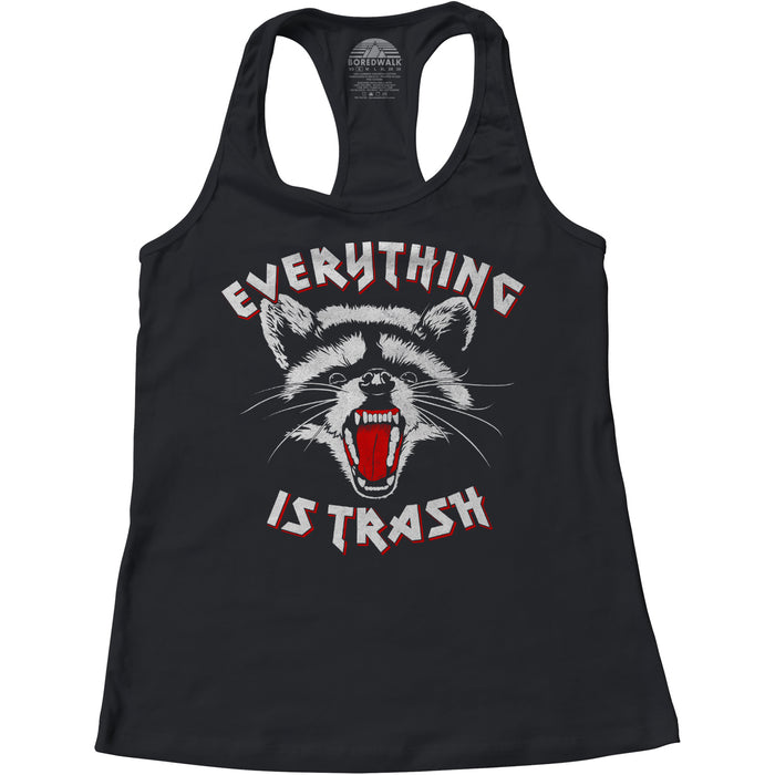 Women's Everything is Trash Raccoon Racerback Tank Top