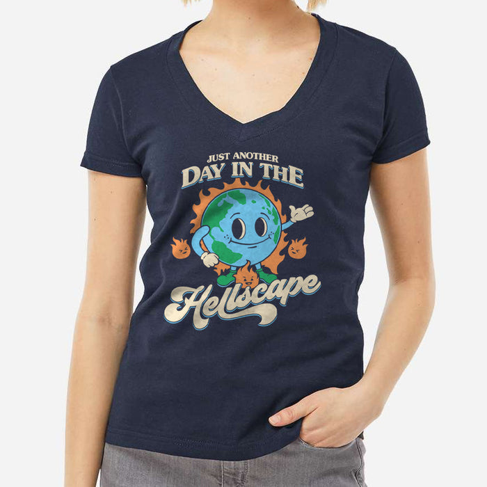 Women's Just Another Day in the Hellscape Vneck T-Shirt